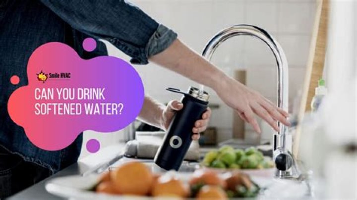 can you drink softened water