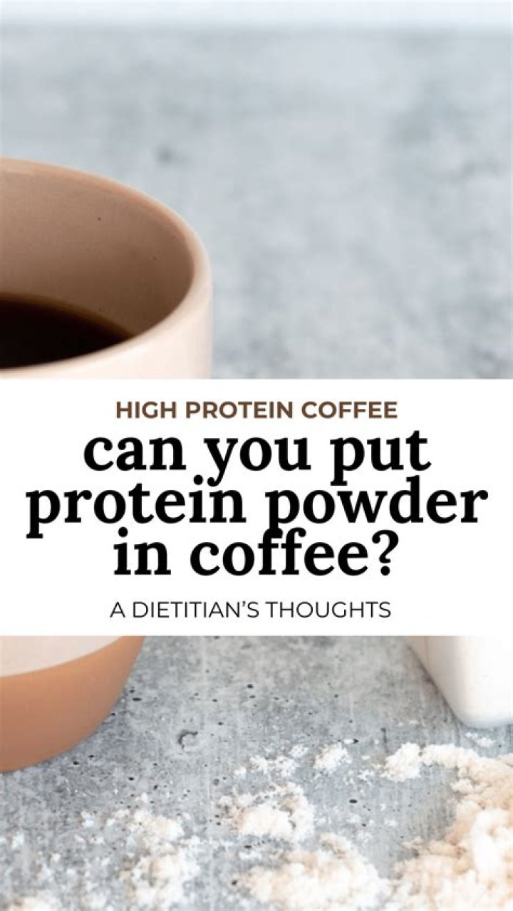 can you put protein powder in coffee