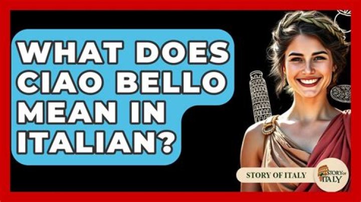 ciao bello meaning
