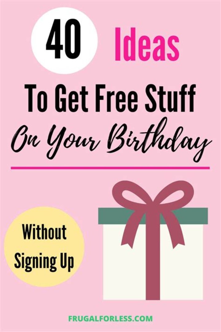 free stuff on your birthday without signing up 2021
