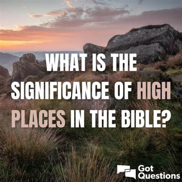 high places in the bible