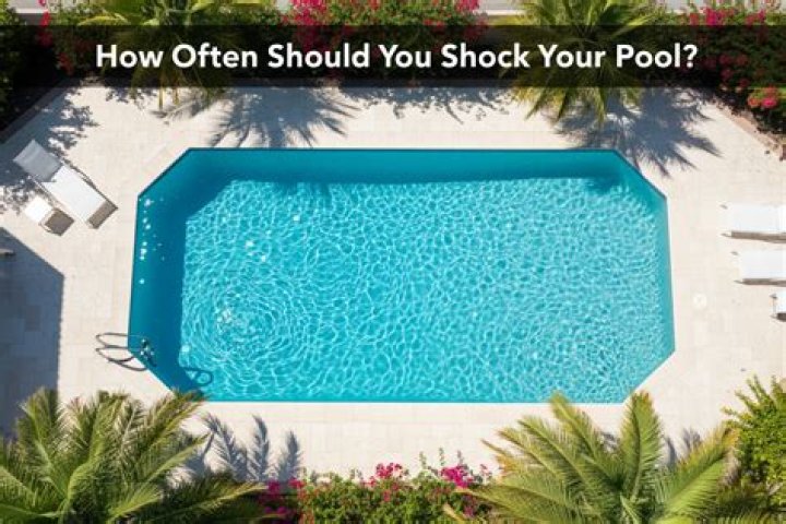 how often should you shock your pool