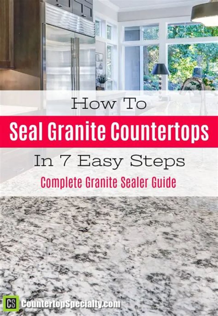 how to seal granite countertops