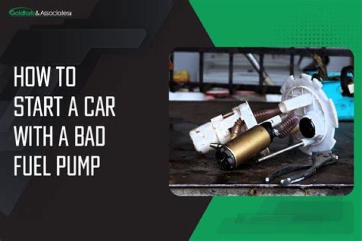how to start a car with a bad fuel pump