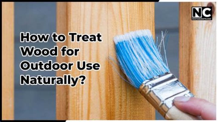 how to treat wood for outdoor use