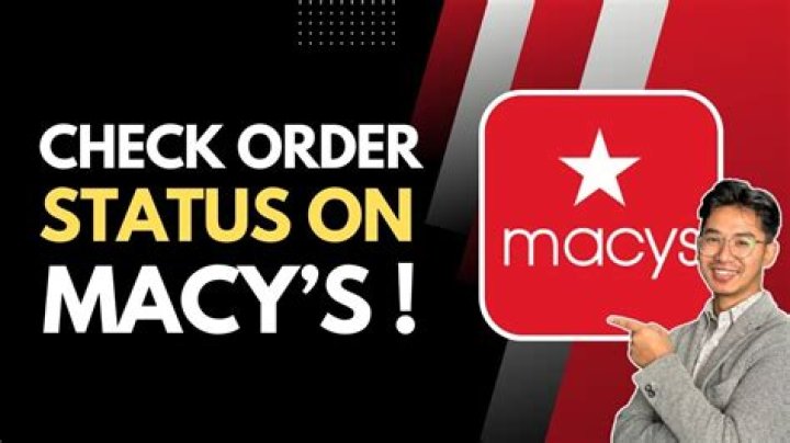 macy order status
