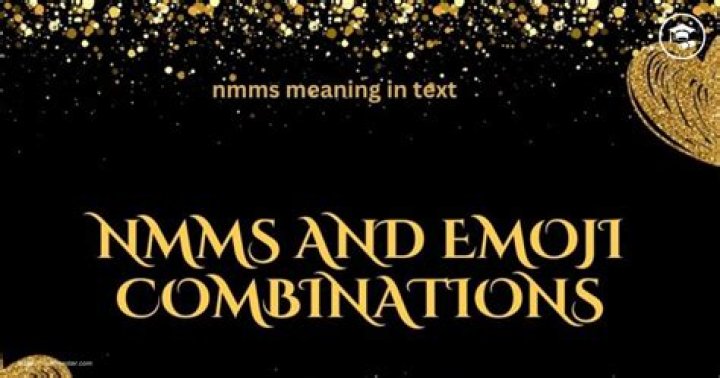 nmms meaning in text