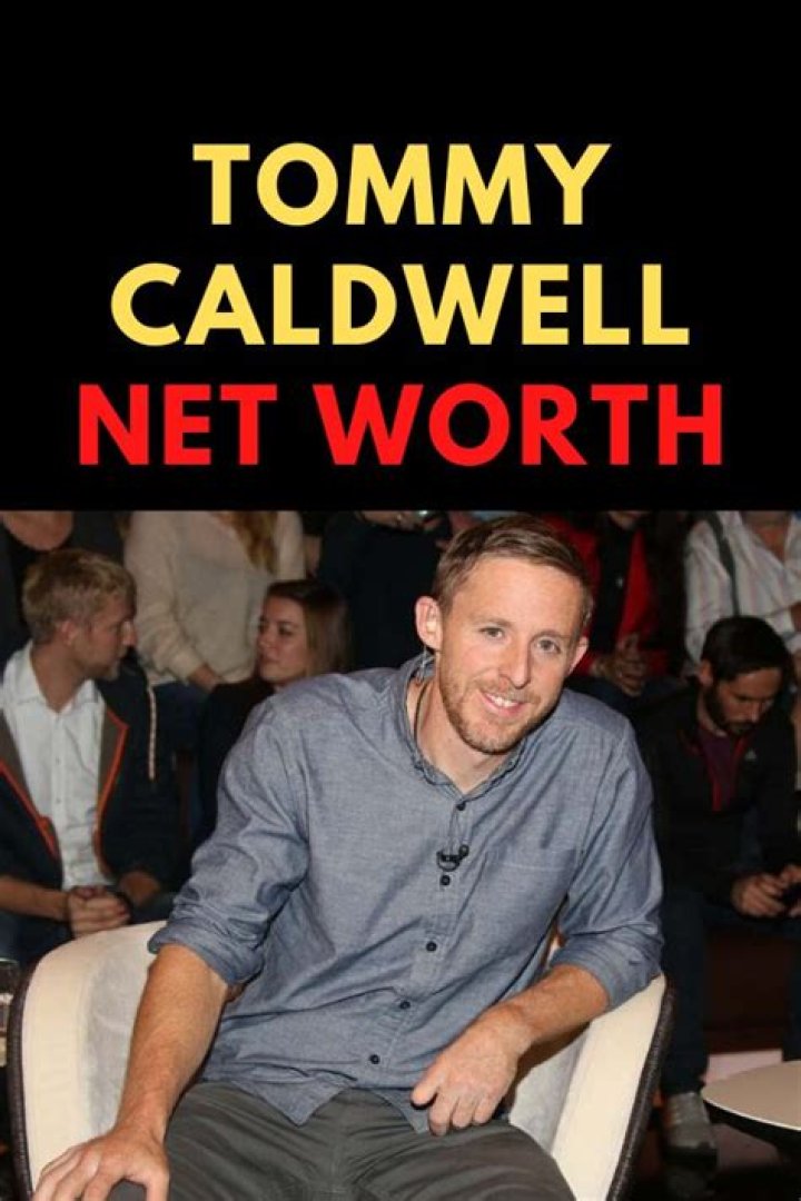 tommy caldwell net worth