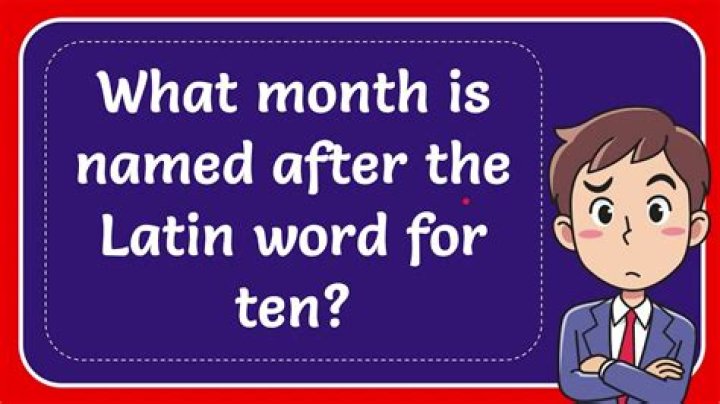 what month is named after the latin word for ten